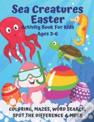 Sea Creatures Easter Activity Book For Kids Ages 3-6