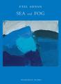 Sea & Fog - Preview