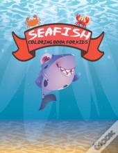 Sea Fish Coloring Book For Kids Ages 4-8