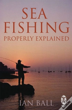 Capa do artigo Sea Fishing Properly Explained