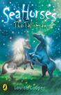 Sea Horses: The Talisman - Preview