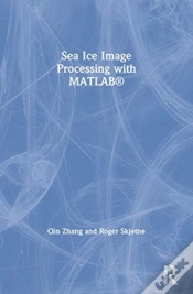 Capa do artigo Sea Ice Image Processing With Matlabâ®