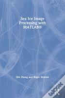 Sea Ice Image Processing With Matlabâ®