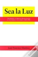 Sea La Luz