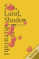 Sea, Land, Shadow