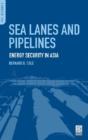 Sea Lanes And Pipelines - Preview
