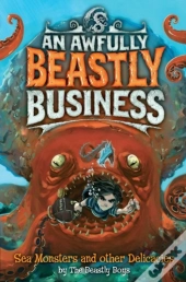 Sea Monsters And Other Delicacies