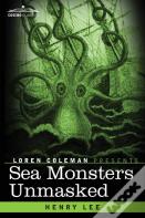 Sea Monsters Unmasked