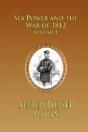 Sea Power And The War Of 1812 - Volume 1 - Preview
