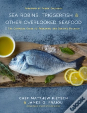 Capa do artigo Sea Robins, Triggerfish & Other Overlooked Seafood