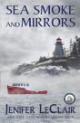Sea Smoke And Mirrors - Preview