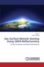 Sea Surface Remote Sensing Using Gnss-Reflectometry - Preview