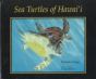 Sea Turtles Of Hawai'I - Preview