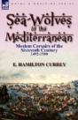 Sea-Wolves Of The Mediterranean - Preview