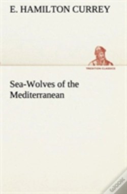Capa do artigo Sea-Wolves Of The Mediterranean