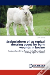 Capa do artigo Seabuckthorn Oil As Topical Dressing Agent For Burn Wounds In Bovine