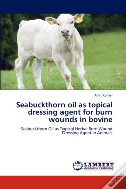Capa do artigo Seabuckthorn Oil As Topical Dressing Agent For Burn Wounds In Bovine