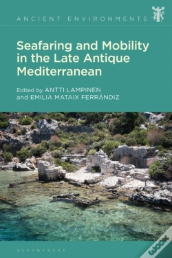 Capa do artigo Seafaring And Mobility In The Late Antique Mediterranean