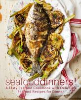 Seafood Dinners!