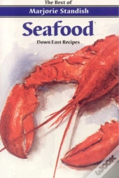 Seafood: Down East Recipes