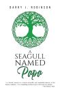 Seagull Named Papa - Preview