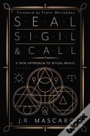 Seal, Sigil & Call