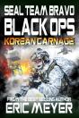 Seal Team Bravo: Black Ops - Korean Carnage - Preview