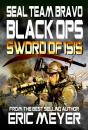 Seal Team Bravo Black Ops - Sword Of Isis - Preview