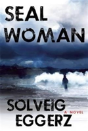 Seal Woman - Preview