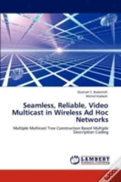 Capa do artigo Seamless, Reliable, Video Multicast In Wireless Ad Hoc Networks