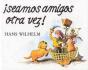 Seamos Amigos Otra Vez - Preview