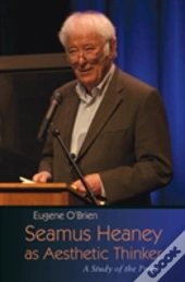 Seamus Heaney As Aesthetic Thinker