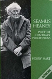 Capa do artigo Seamus Heaney, Poet Of Contrary Progressions