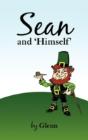 Sean And 'Himself' - Preview