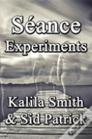 Seance Experiments