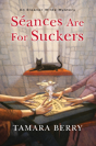 Seances Are For Suckers - Preview