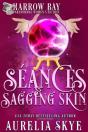 Seances & Sagging Skin - Preview