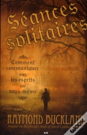 Capa do artigo Seances Solitaires - Comment Parler Seul Aux Esprits