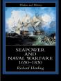 Seapower And Naval Warfare, 1650-1830 - Preview