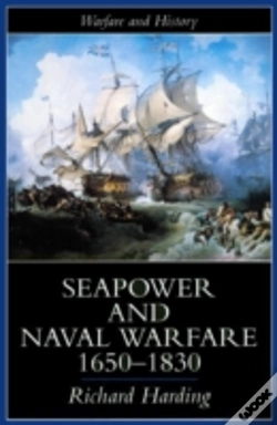 Capa do artigo Seapower And Naval Warfare, 1650-1830