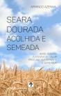 Seara Dourada Acolhida e Semeada - Preview