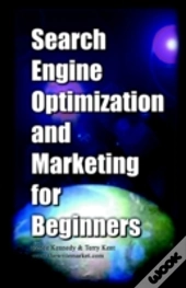 Search Engine Optimization And Marketing For Beginners
