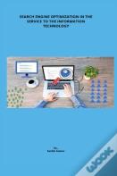 Search Engine Optimization In The Service To The Information Technology