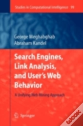 Search Engines, Link Analysis, And User'S Web Behavior