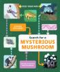 Search For A Mysterious Mushroom - Preview