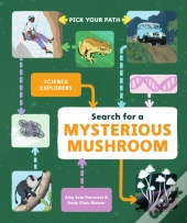 Search For A Mysterious Mushroom