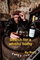 Search For A Whisky Bothie