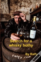 Search For A Whisky Bothie