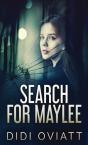 Search For Maylee - Preview