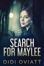 Search For Maylee - Preview